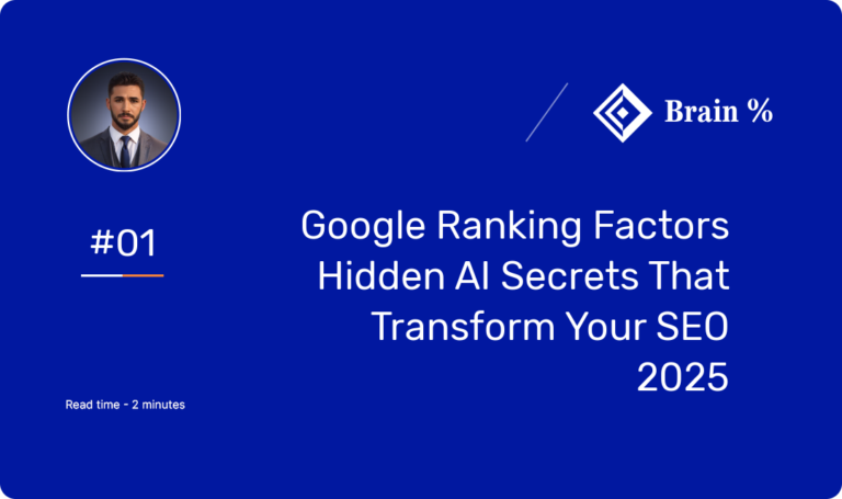 Google Ranking Factors: Hidden AI Secrets That Transform Your SEO 2025